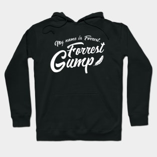 Forrest Gump My Name is Forrest Script Hoodie